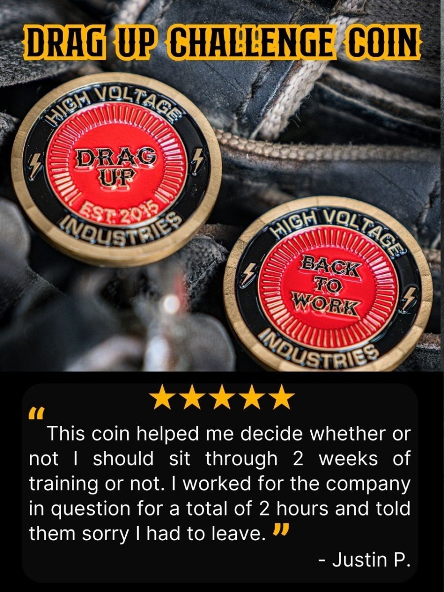Drag Up Challenge Coin - High Voltage Industries