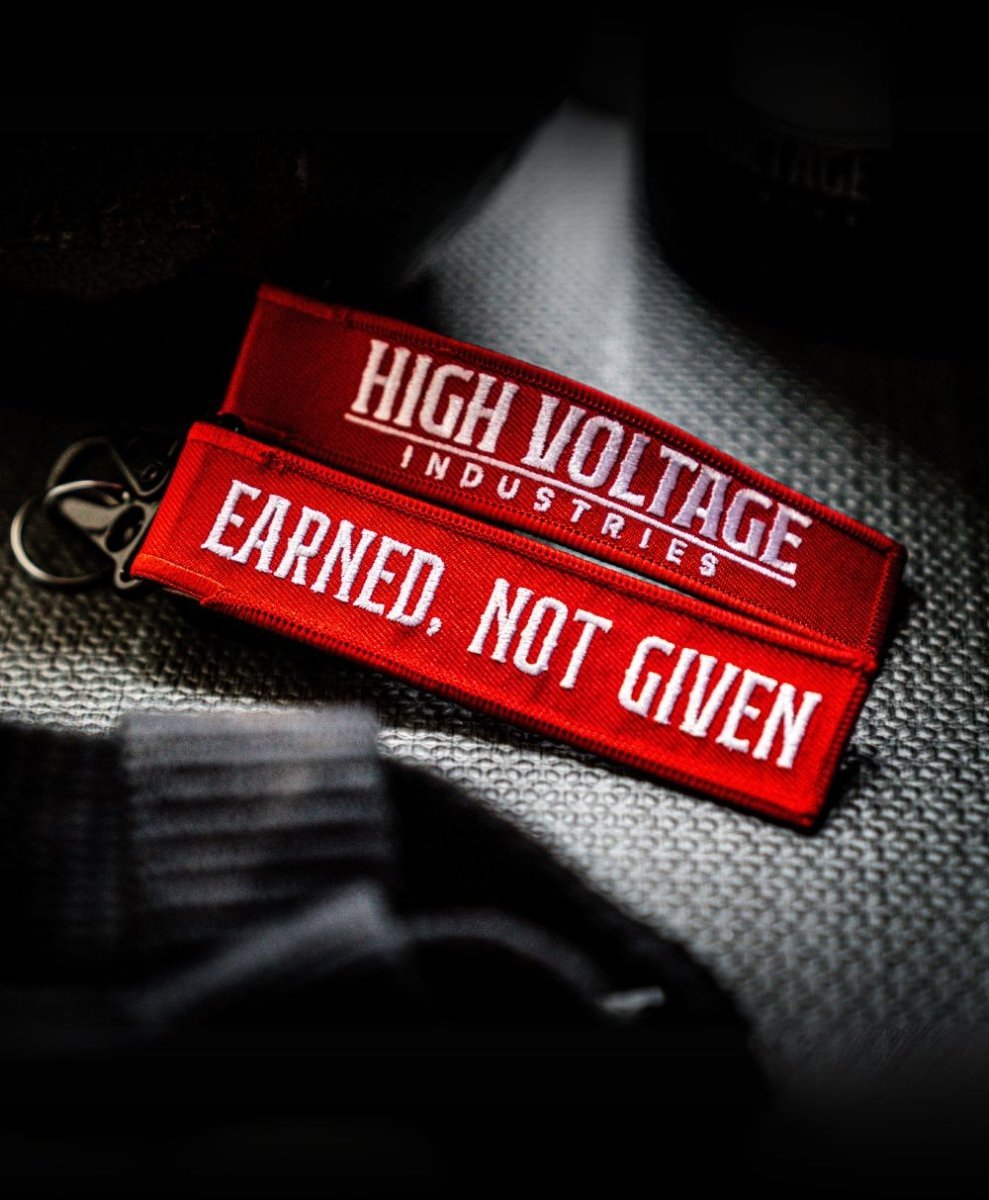 Earned, Not Given Keychain - High Voltage Industries