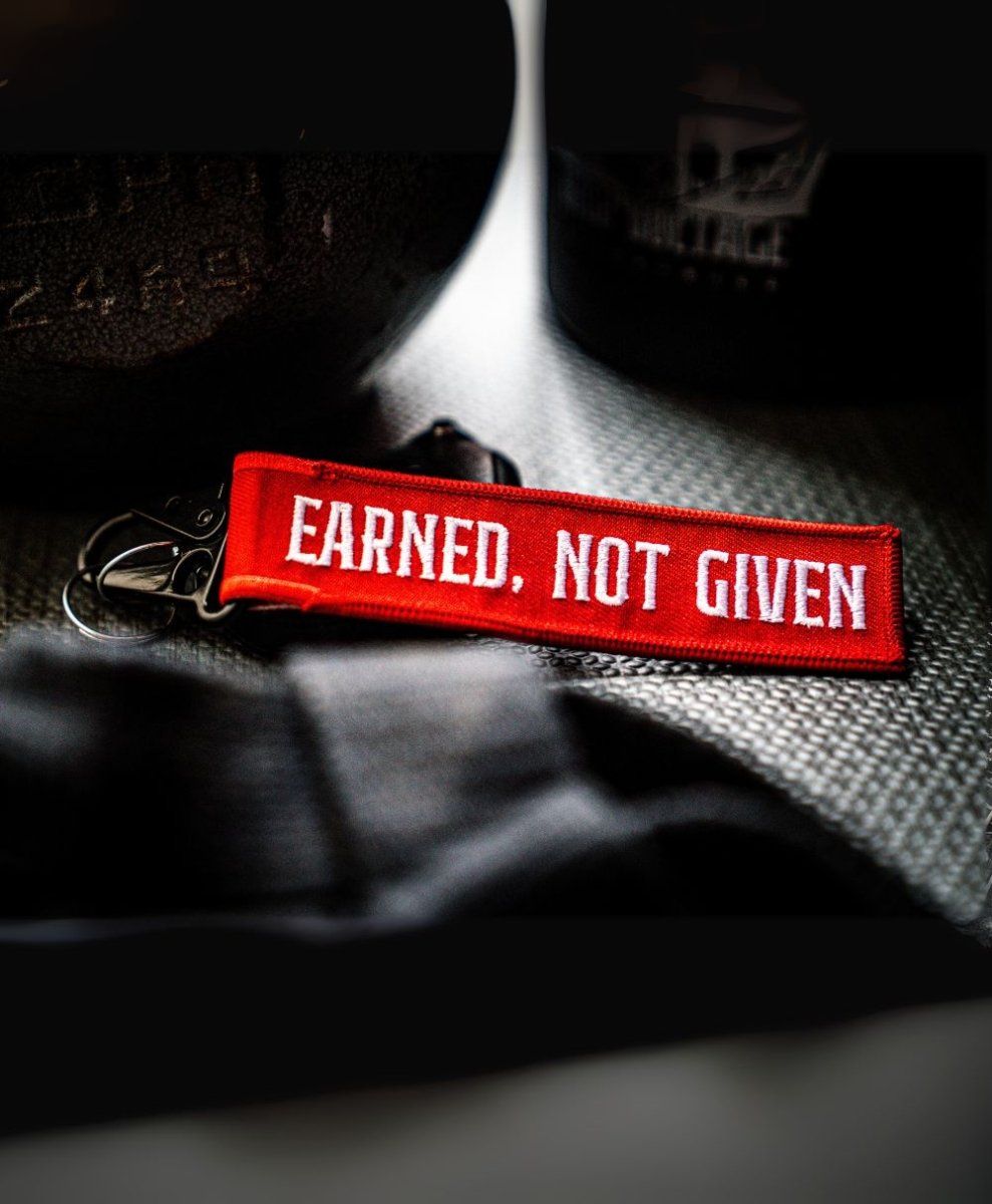 Earned, Not Given Keychain - High Voltage Industries