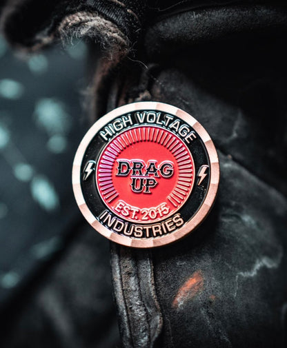 Drag Up Challenge Coin - High Voltage Industries