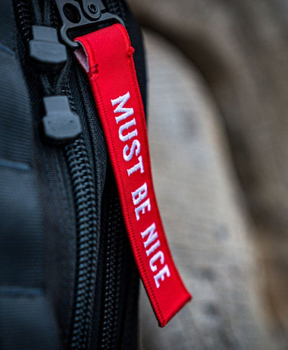 Must Be Nice Keychain - High Voltage Industries