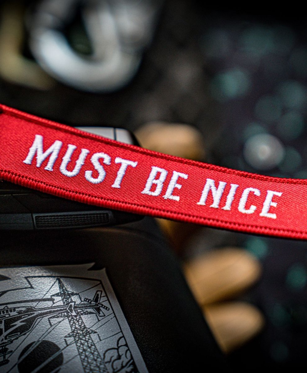 Must Be Nice Keychain - High Voltage Industries