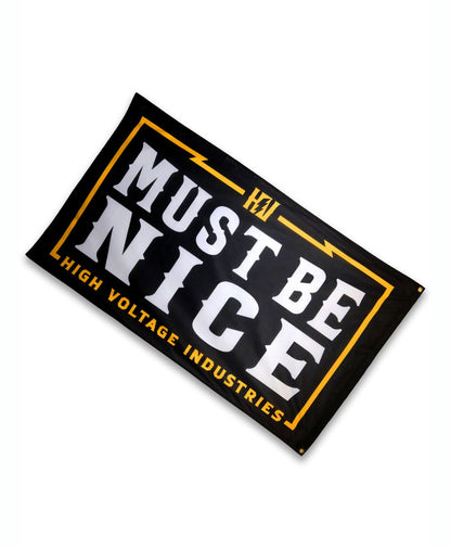 Must Be Nice Flag